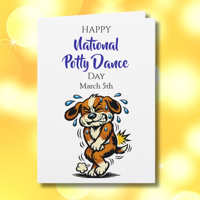 Carte Happy National Potty Dance Day | March 5th (Créateur téléchargé)