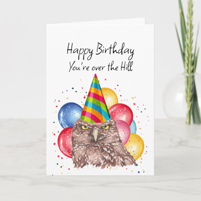 Carte Happy Over the Hill Anniversaire Fun Owl Humour (Devant)