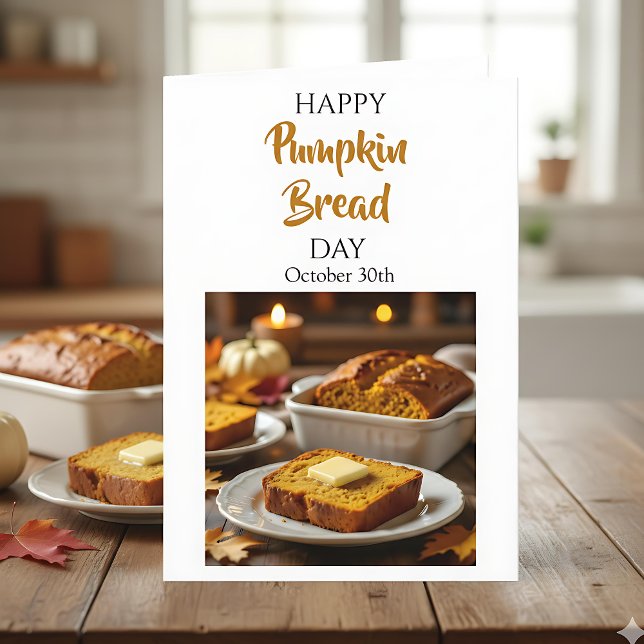 Carte Happy Pumpkin Bread Day | October 30th (Créateur téléchargé)