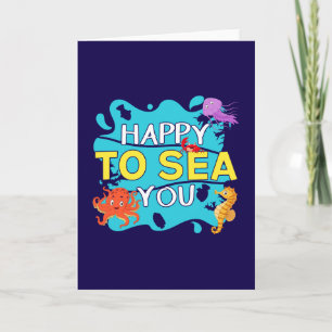 Carte Happy to Sea You - Ocean Pun
