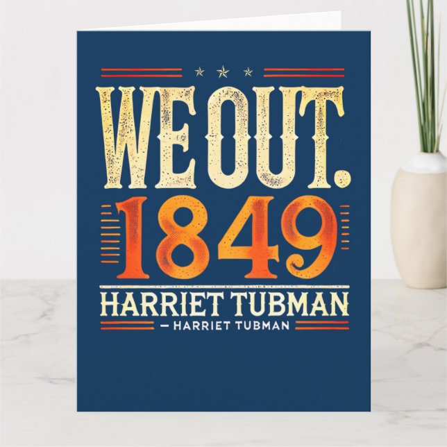Carte Harriet Tubman We Out 1849 Histoire de l'Amérique  (Devant)