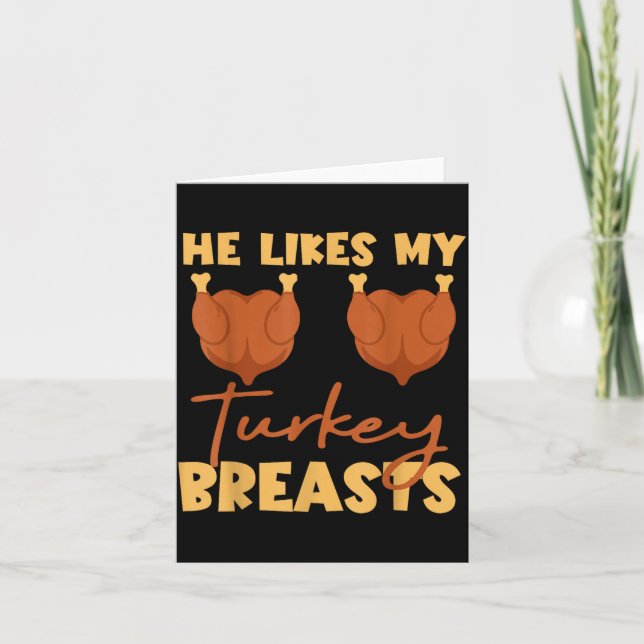 Carte He Likes My Turkey Breasts Couple Matching Thanksg (Devant)