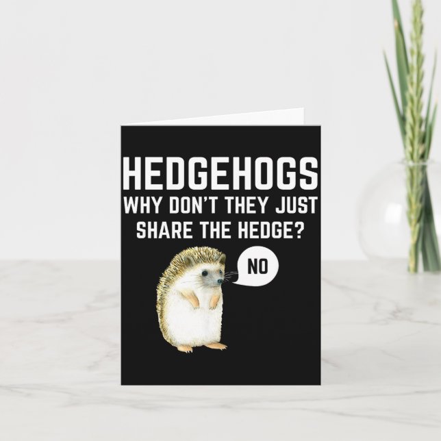 Carte Hedgehogs Why Don't They Just Share The Hedge Funn (Devant)