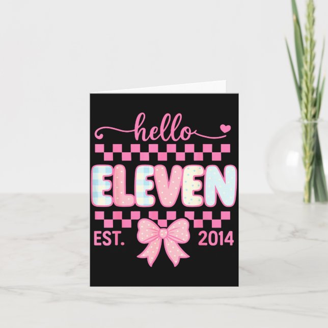 Carte Hello Eleven Est 2014 Coquette Bow Happy 11th Birt (Devant)