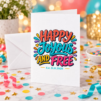 Carte Heureux Joyeux et Libre - Date de rétablissement