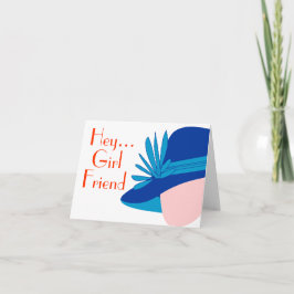 Carte Hey Girl Friend Diva Note Card