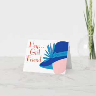 Carte Hey Girl Friend Diva Note Card