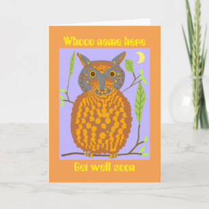 Carte Hibou qui dit, whooooh, Get Well Bientôt, ajoutez 