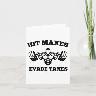 Carte Hit Maxes Evasion Taxes Drôle Salle De Fitness Lif
