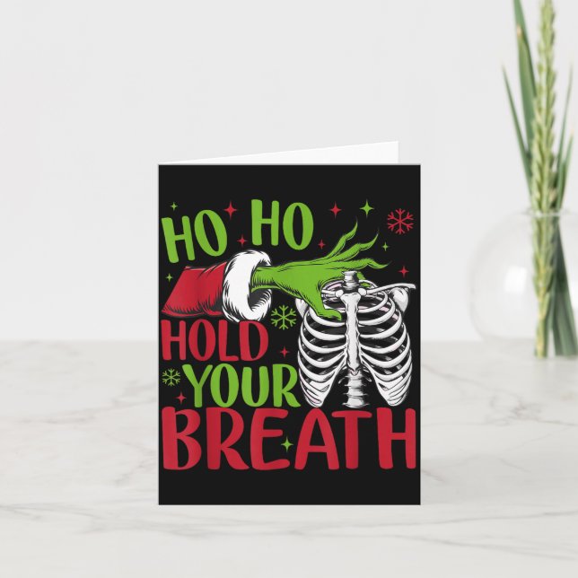 Carte Ho Ho Hold Your Breath Soky Christmas Radiology Sk (Devant)