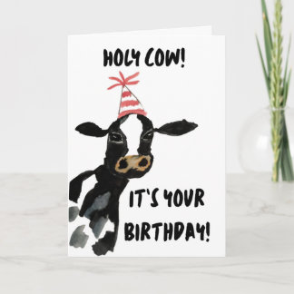 Carte Holy Cow! It's Your Birthday Card