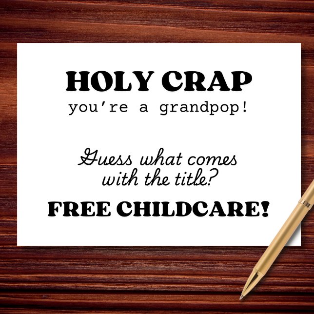 Carte Holy Crap Vous êtes un grand-pop drôle (Créateur téléchargé)