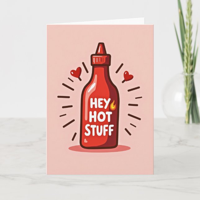 Carte Hot Sauce Hey Hot Stuff Card (Devant)