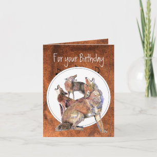 Carte Howling Coyote - Anniversaire animal amusant