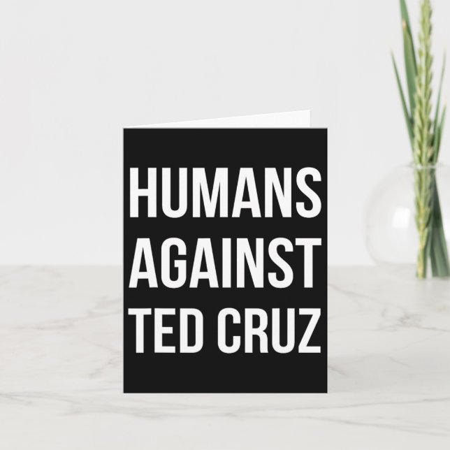Carte Humains contre Ted Cruz 1 (Devant)