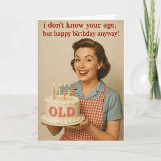 Carte Humorous Birthday card for that special friend!