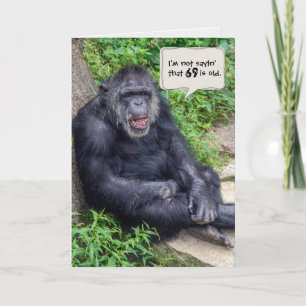 Carte humour chimpanzé pour 69e anniversaire
