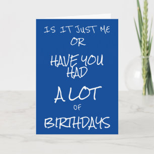 CARTE **HUMOUR D'AMITIÉ** POUR "TOUS" CES ANNIVERSAIRES 