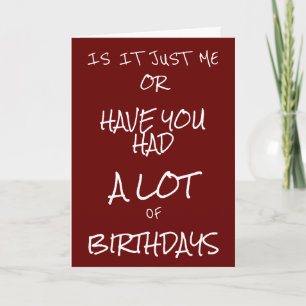 CARTE **HUMOUR D'AMITIÉ** POUR "TOUS" CES ANNIVERSAIRES
