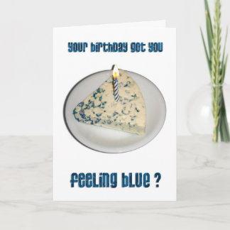 Carte Humour d'anniversaire - Bleu Fromage