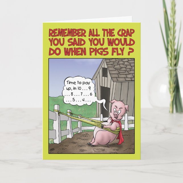 Carte Humour d'anniversaire, quand les cochons volent (Devant)