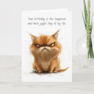 Carte Humour grincheux ton anniversaire est le Jour le p