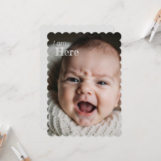 Carte “I Am Here”  Personalized Birth Announcement Card