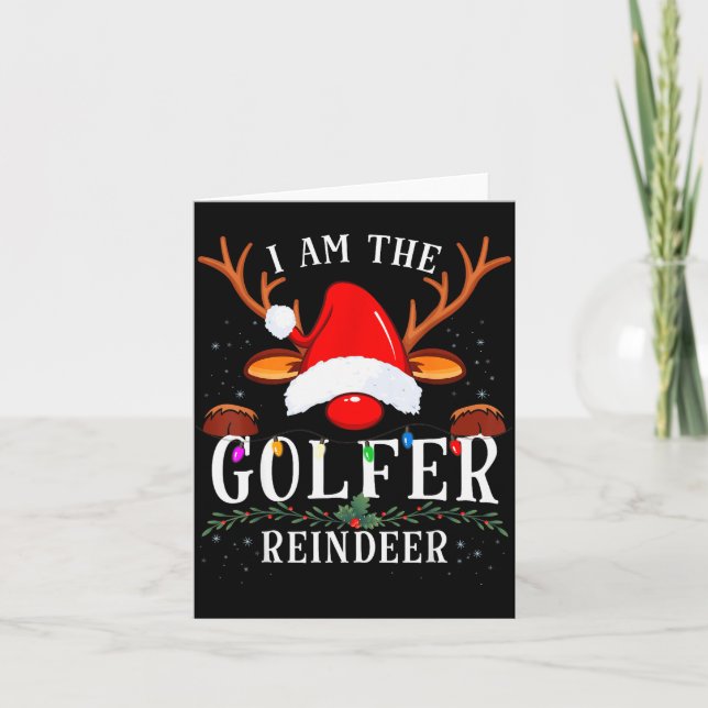 Carte I Am The Golfer Reindeer Christmas Family  (Devant)