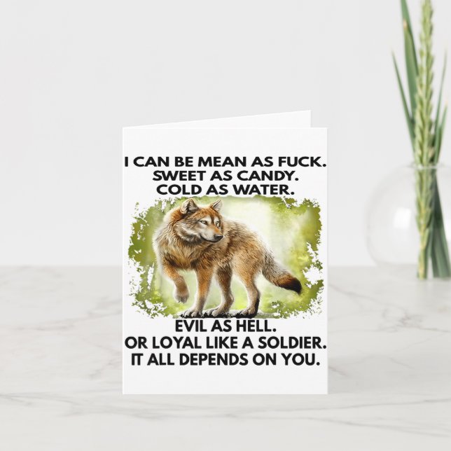 Carte I Can Be Mean As For Sweet As Candy Cold As Water  (Devant)