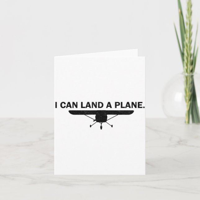 Carte I Can Land A Plane Funny Lot Aviation Quote  (Devant)