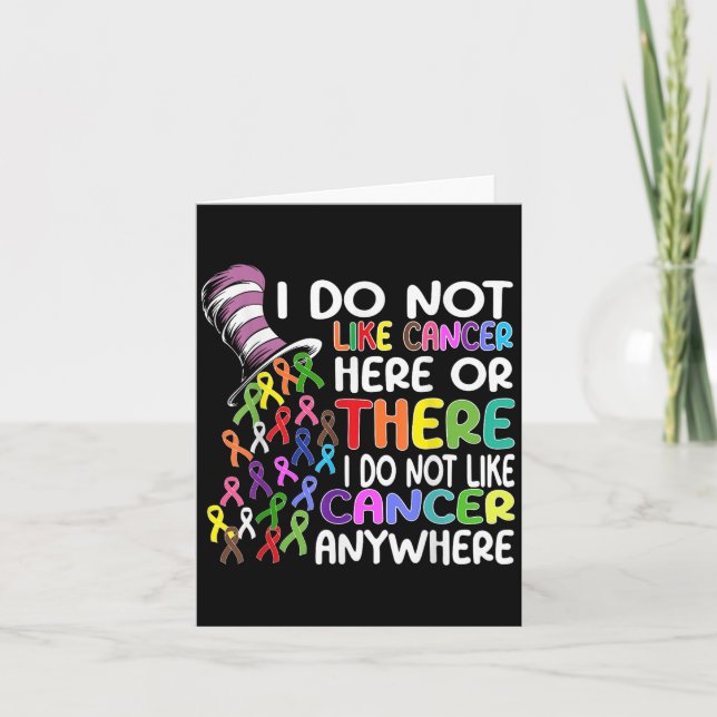 Carte I Do Not Like Cancer Here (Devant)