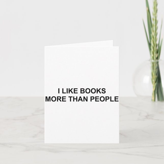 Carte I Like Books More Than People Funny Book Lovers Bo (Devant)