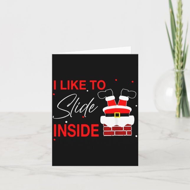 Carte I Like To Slide Inside Funny Xmas Couple Unhinge P (Devant)