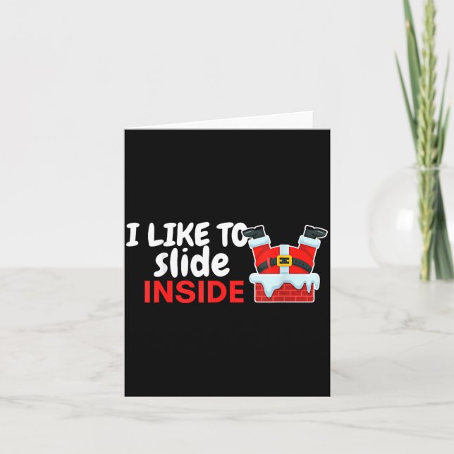 Carte I Like To Slide Inside Santa Humor Christmas Funny (Devant)