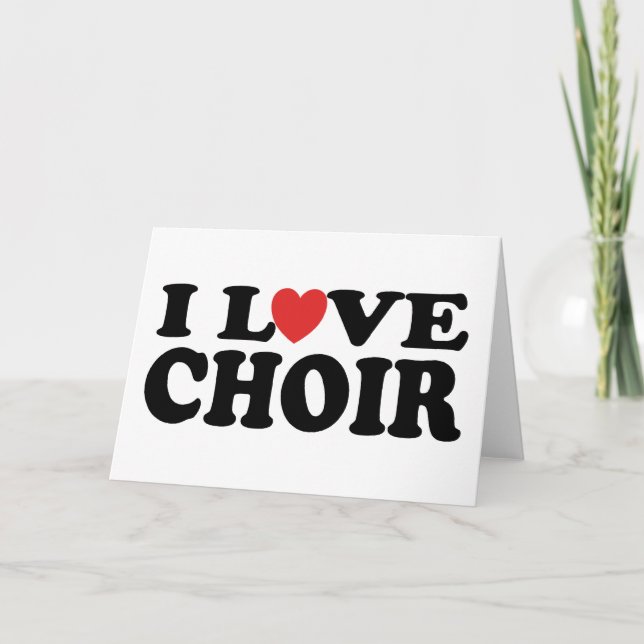 Carte I Love Choir (Devant)