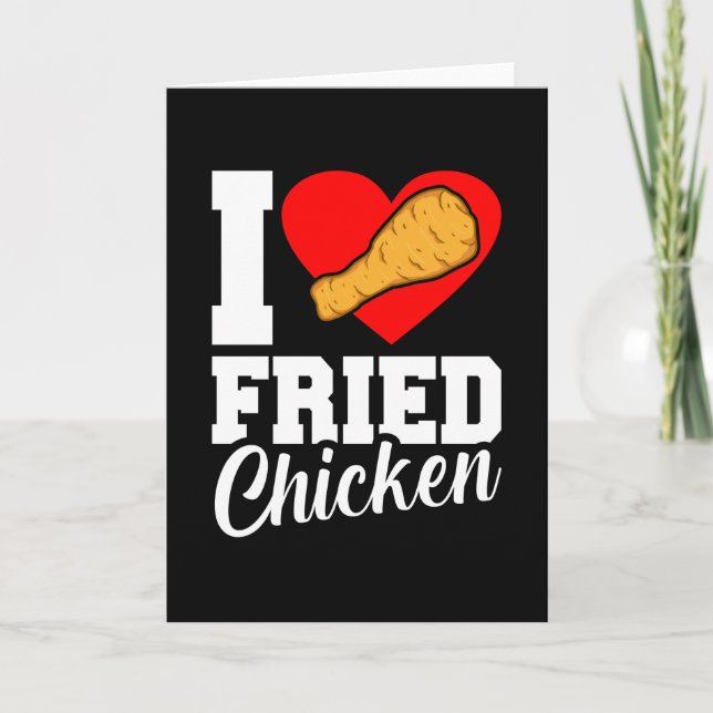 Carte I Love Fried Chicken Funny Mater Graphic (Devant)