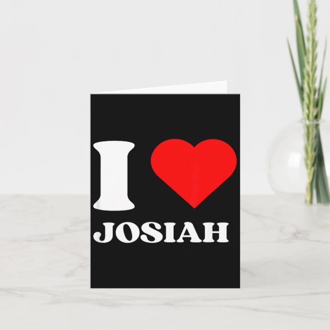 Carte I Love Josiah I Heart Josiah Name Y2k Valentines D (Devant)