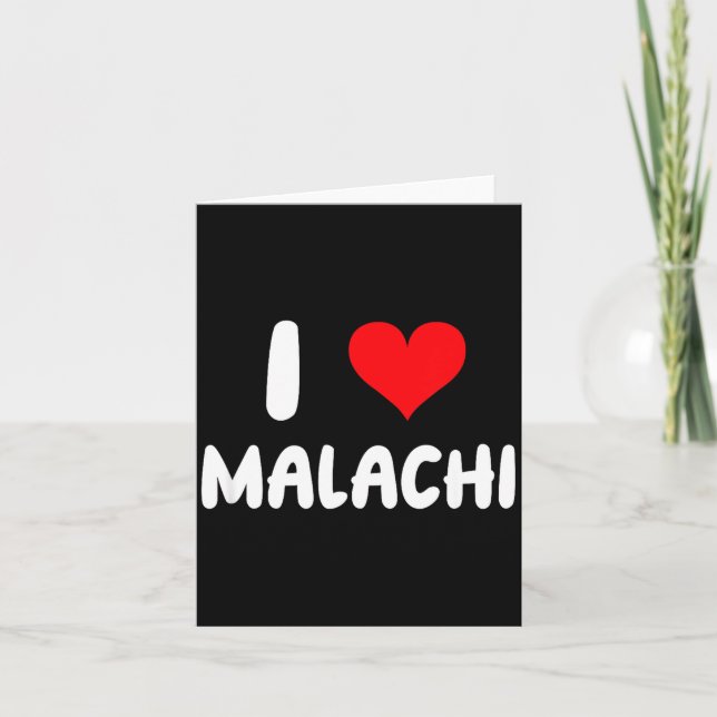 Carte I Love Malachi - Heart - Name  (Devant)