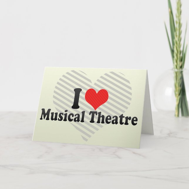 Carte I Love Musical Theatre (Devant)