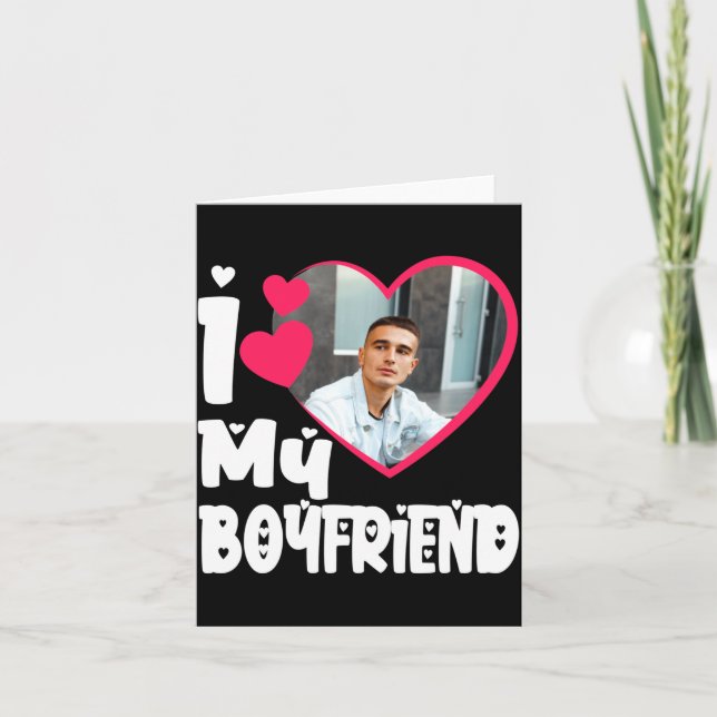 Carte I Love My Boyfriend D Photo  (Devant)