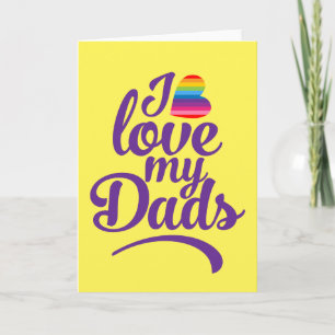 Carte I Love My Dads - Fierté de Fête des pères LGBTQ