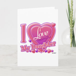 Carte I Love My Daughter rose/violet - coeur