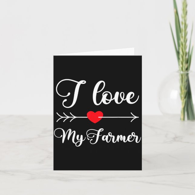 Carte I Love My Farmer Quote Farmer's Wife Girlfriend Hu (Devant)