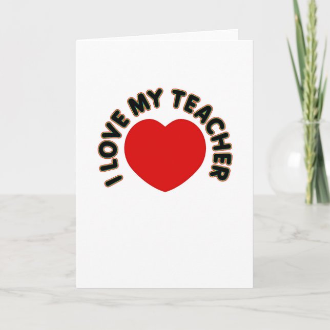 Carte I Love My Teacher (coeur) (Devant)
