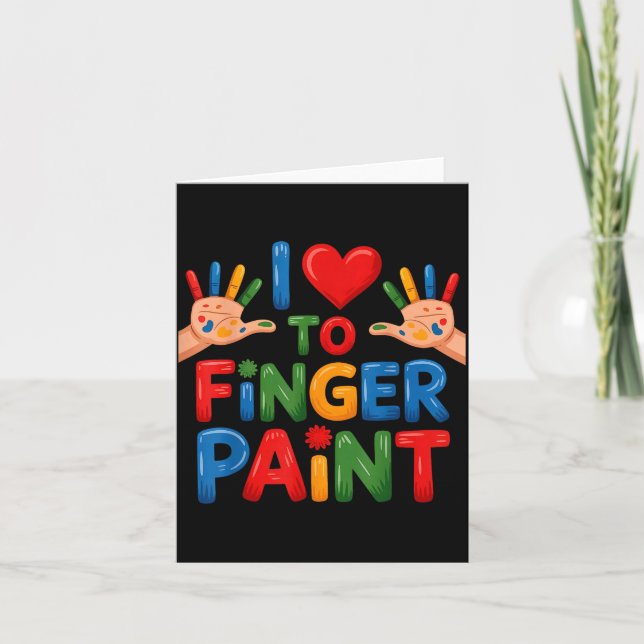 Carte I Love To Finger Paint Couples Art Teacher Finger  (Devant)