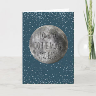Carte I love you to the moon and back