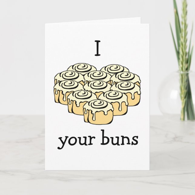 Carte I Love Your Buns Cinnamon Roll Heart Personnalisé (Devant)