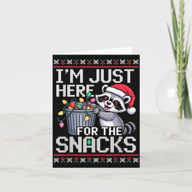 Carte I’m Just Here For The Snacks Raccoon Christmas Ugl (Devant)
