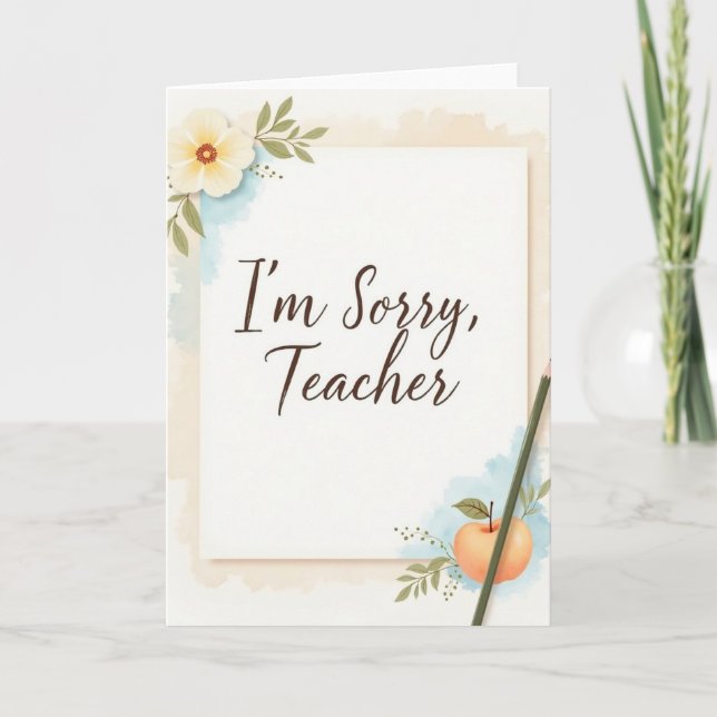 Carte I’m Sorry Teacher  (Devant)