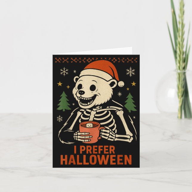 Carte I Prefer Halloween Tree Bear Skeleton Christmas Wo (Devant)